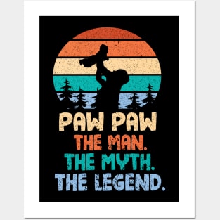 Paw Paw The Man The Myth The Legend Happy Parent Father Independence July 4th Summer Day Vintage Posters and Art